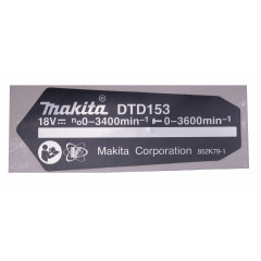 Фирменная табличка с основными характеристиками ударного шуруповерта Makita DTD153 оригинал 852K79-1
